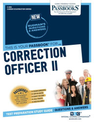 Title: Correction Officer II (C-838): Passbooks Study Guide, Author: National Learning Corporation