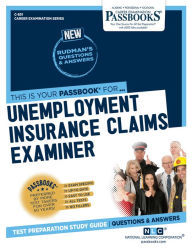 Title: Unemployment Insurance Claims Examiner (C-851): Passbooks Study Guide, Author: National Learning Corporation