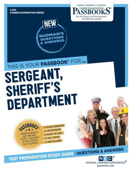Sergeant, Sheriff's Department (C-874): Passbooks Study Guide