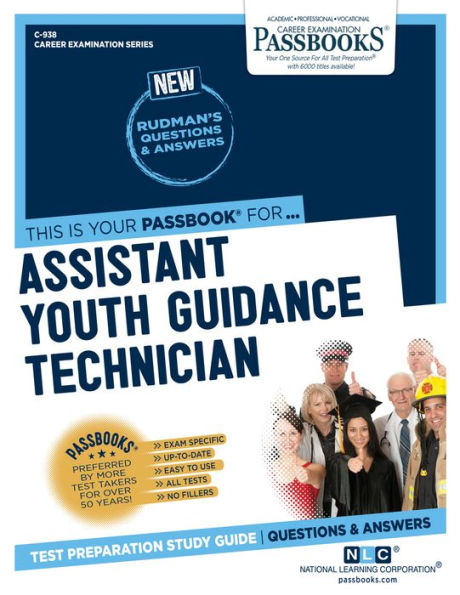 Assistant Youth Guidance Technician (C-938): Passbooks Study Guide