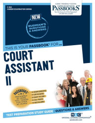 Title: Court Assistant II (C-962): Passbooks Study Guide, Author: National Learning Corporation