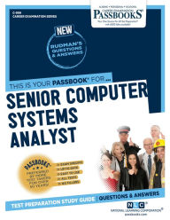 Title: Senior Computer Systems Analyst (C-999): Passbooks Study Guide, Author: National Learning Corporation