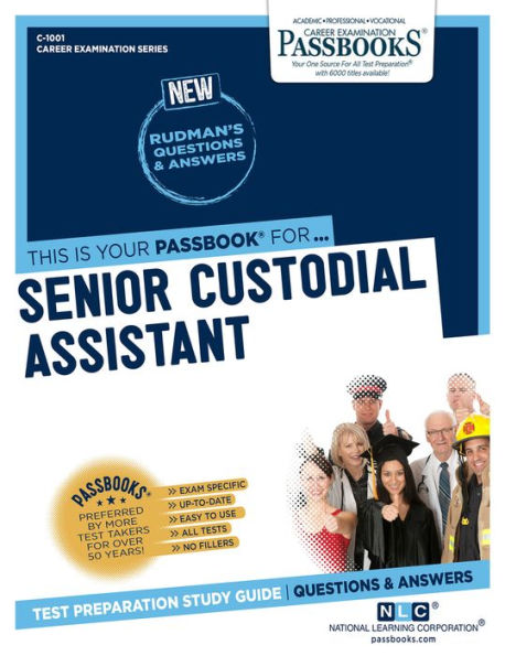 Senior Custodial Assistant (C-1001): Passbooks Study Guide