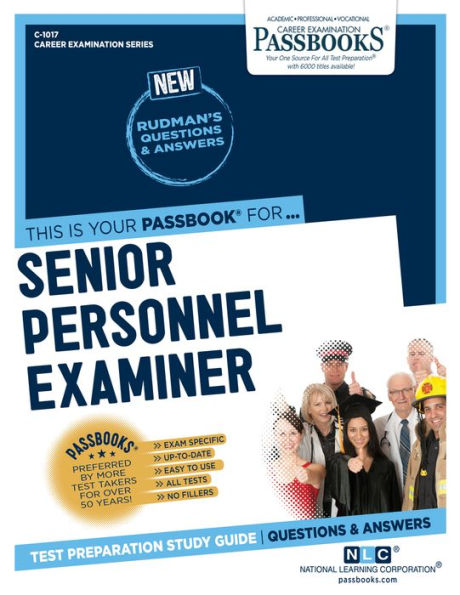 Senior Personnel Examiner (C-1017): Passbooks Study Guide