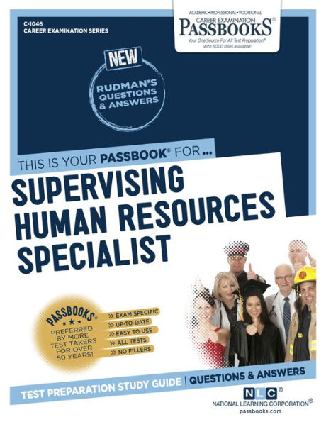 Supervising Human Resources Specialist (C-1046): Passbooks Study Guide