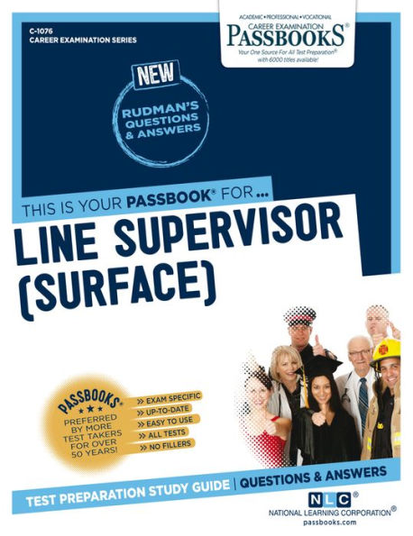 Line Supervisor (Surface) (C-1076): Passbooks Study Guide