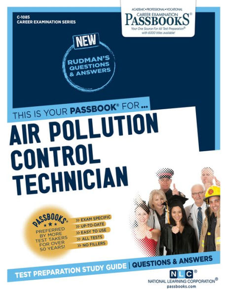 Air Pollution Control Technician (C-1085): Passbooks Study Guide