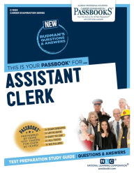 Title: Assistant Clerk (C-1099): Passbooks Study Guide, Author: National Learning Corporation