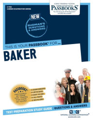 Title: Baker (C-1132): Passbooks Study Guide, Author: National Learning Corporation