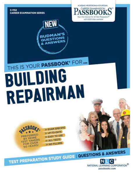 Building Repairman (C-1152): Passbooks Study Guide