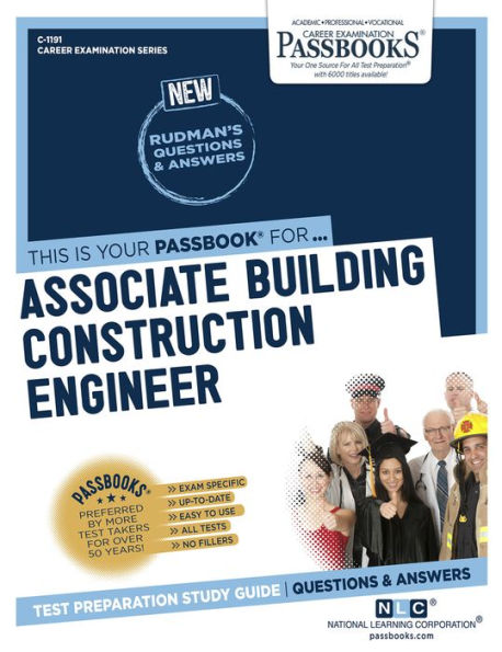 Associate Building Construction Engineer (C-1191): Passbooks Study Guide