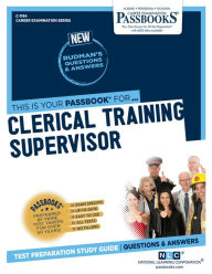 Title: Clerical Training Supervisor (C-1194): Passbooks Study Guide, Author: National Learning Corporation