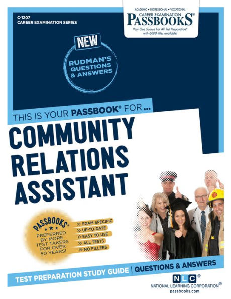 Community Relations Assistant (C-1207): Passbooks Study Guide