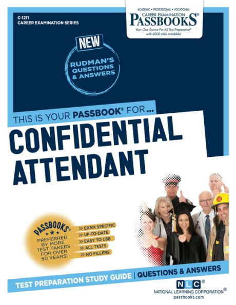 Confidential Attendant (C-1211): Passbooks Study Guide