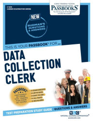 Title: Data Collection Clerk (C-1233): Passbooks Study Guide, Author: National Learning Corporation
