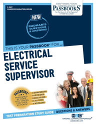 Title: Electrical Service Supervisor (C-1267): Passbooks Study Guide, Author: National Learning Corporation