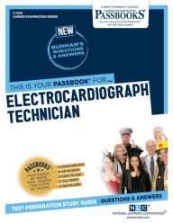 Title: Electrocardiograph Technician (C-1269): Passbooks Study Guide, Author: National Learning Corporation