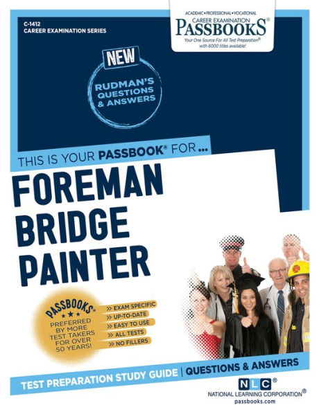 Foreman Bridge Painter (C-1412): Passbooks Study Guide