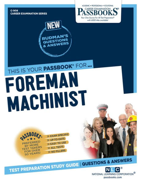 Foreman Machinist (C-1414): Passbooks Study Guide