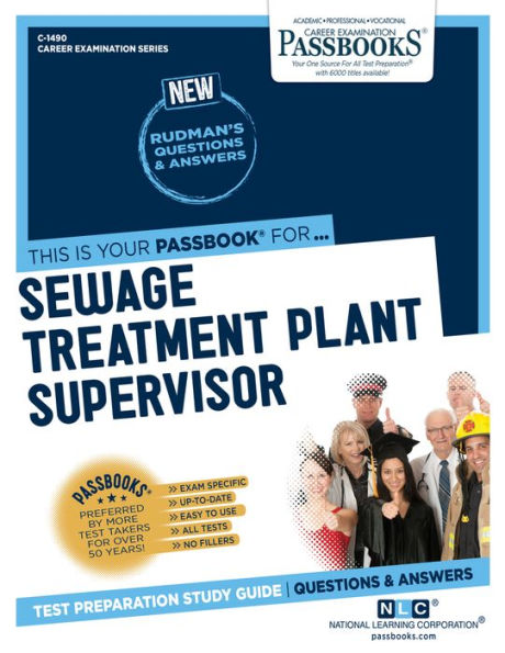 Sewage Treatment Plant Supervisor (C-1490): Passbooks Study Guide