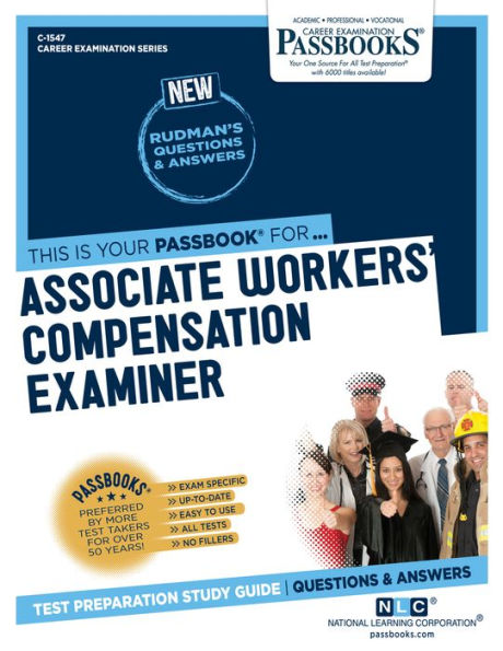 Associate Workers' Compensation Examiner (C-1547): Passbooks Study Guide