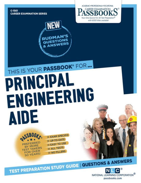 Principal Engineering Aide (C-1561): Passbooks Study Guide