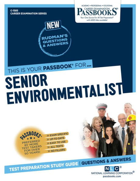 Senior Environmentalist (C-1585): Passbooks Study Guide
