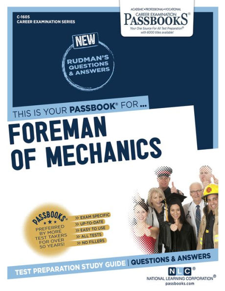 Foreman of Mechanics (C-1605): Passbooks Study Guide