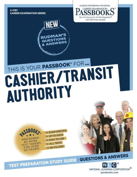 Cashier / Transit Authority (C-1787): Passbooks Study Guide