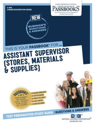 Title: Assistant Supervisor (Stores, Materials & Supplies) (C-1814): Passbooks Study Guide, Author: National Learning Corporation