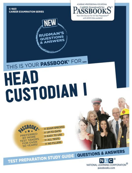 Head Custodian I (C-1823): Passbooks Study Guide