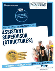 Title: Assistant Supervisor (Structures) (C-1977): Passbooks Study Guide, Author: National Learning Corporation