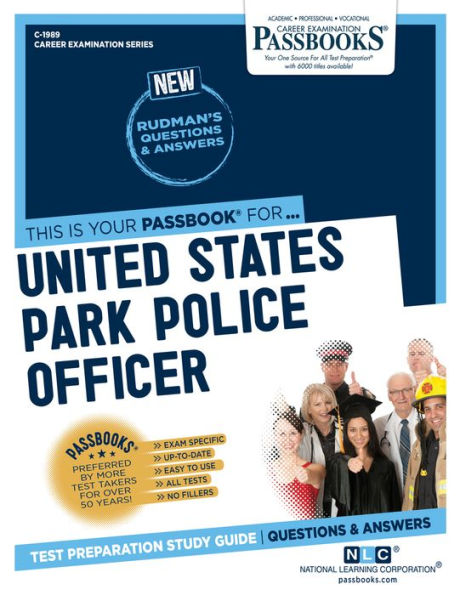 United States Park Police Officer (C-1989): Passbooks Study Guide
