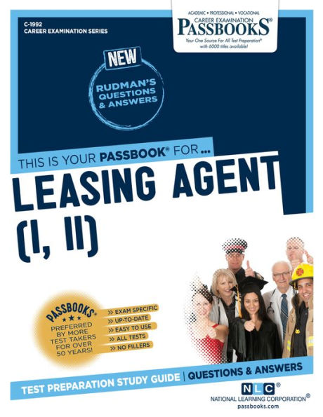 Leasing Agent (I, II) (C-1992): Passbooks Study Guide