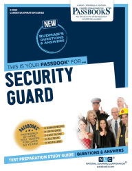 Title: Security Guard (C-1999): Passbooks Study Guide, Author: National Learning Corporation