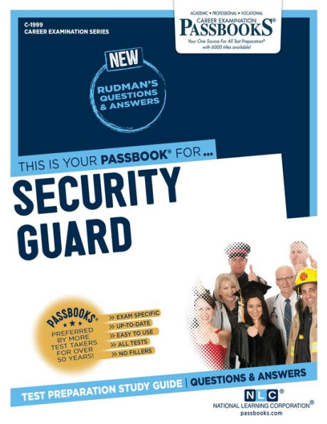 Security Guard (C-1999): Passbooks Study Guide