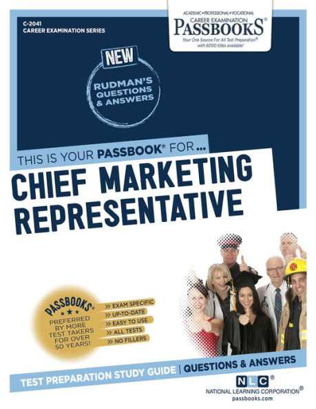 Chief Marketing Representative (C-2041): Passbooks Study Guide