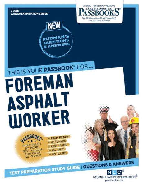 Foreman Asphalt Worker (C-2080): Passbooks Study Guide