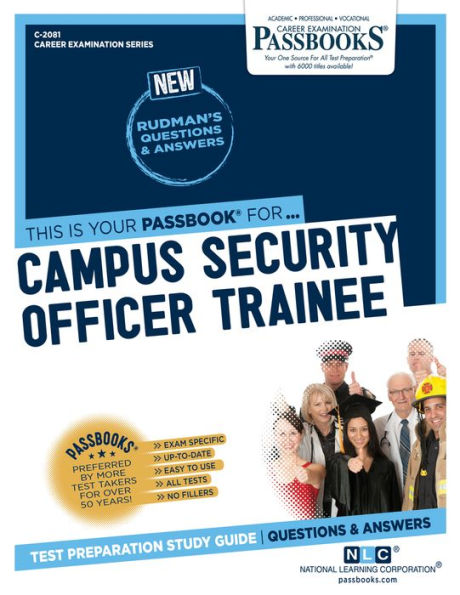 Campus Security Officer Trainee (C-2081): Passbooks Study Guide