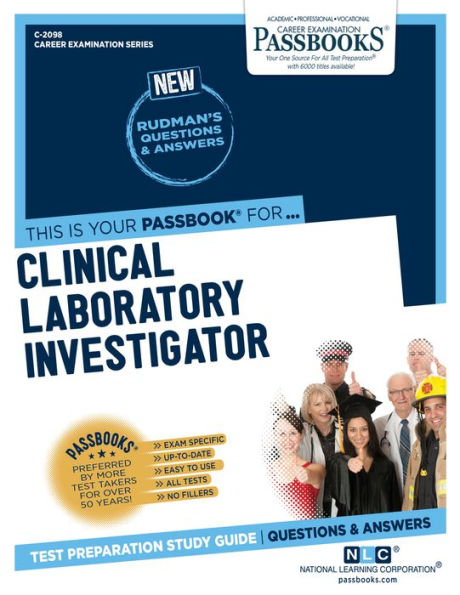 Clinical Laboratory Investigator (C-2098): Passbooks Study Guide