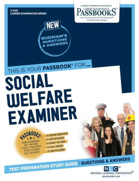 Social Welfare Examiner (C-2132): Passbooks Study Guide