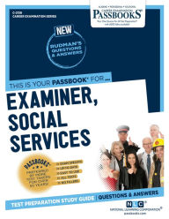 Title: Examiner, Social Services (C-2138): Passbooks Study Guide, Author: National Learning Corporation