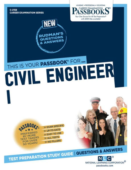 Civil Engineer I (C-2158): Passbooks Study Guide