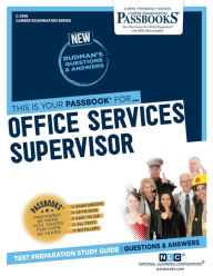 Title: Office Services Supervisor (C-2196): Passbooks Study Guide, Author: National Learning Corporation