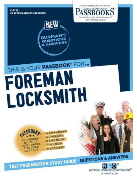 Foreman Locksmith (C-2223): Passbooks Study Guide