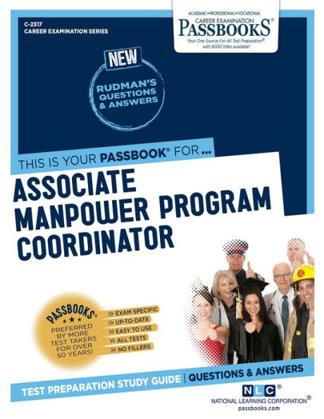 Associate Manpower Program Coordinator (C-2317): Passbooks Study Guide
