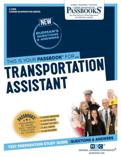 Transportation Assistant (C-2358): Passbooks Study Guide