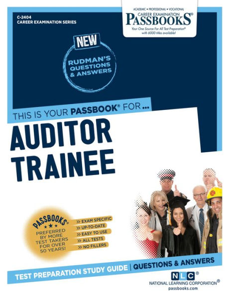 Auditor Trainee (C-2404): Passbooks Study Guide