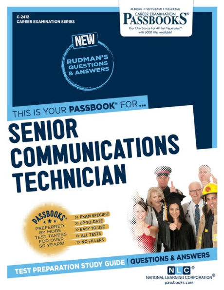 Senior Communications Technician (C-2412): Passbooks Study Guide