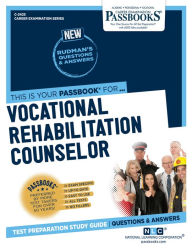 Title: Vocational Rehabilitation Counselor (C-2425): Passbooks Study Guide, Author: National Learning Corporation